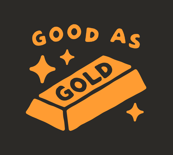 Good as Gold